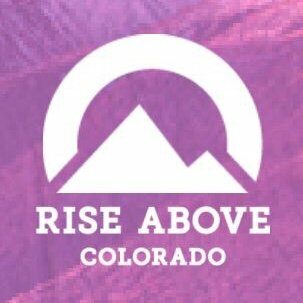 Rise Above Colorado